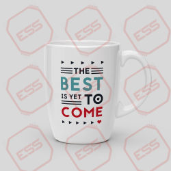 Mug The best is yet to come